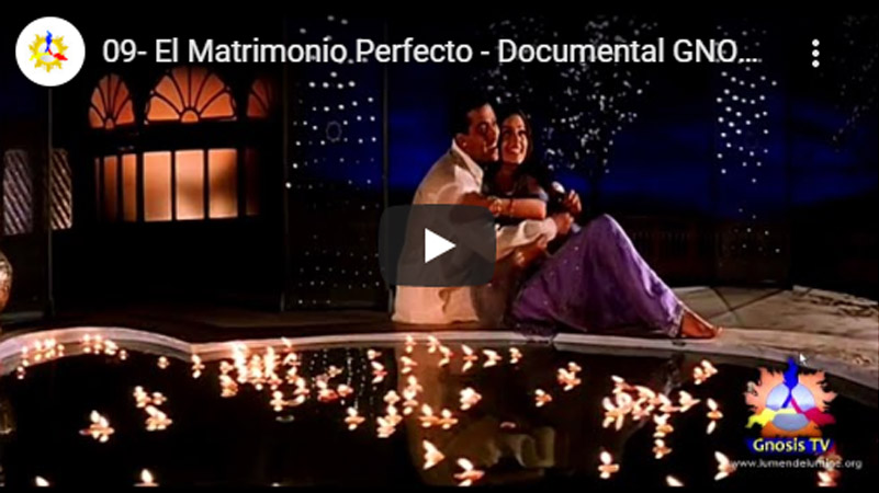 El Matrimonio Perfecto - Documental GNOSISTV